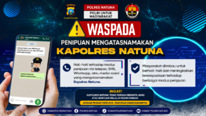 Catut Nama Kapolres Natuna Buat Minta Uang, Novyan: Itu Hoaks dan Penipuan!