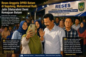 Reses Anggota DPRD Batam di Sagulung, Muhammad Rudi: Jalin Silaturahmi Demi Kemajuan Batam
