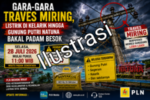Gara-Gara Traves Miring, Listrik di Kelarik hingga Gunung Putri Natuna Bakal Padam Besok 1 Gara-Gara Traves Miring, Listrik di Kelarik hingga Gunung Putri Natuna Bakal Padam Besok