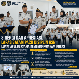 Sinergi dan Apresiasi, Lapas Batam Pacu Disiplin ASN Lewat Apel Bersama Kemenko Kumham Imipas