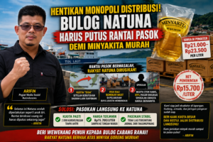 Hentikan Monopoli Distribusi! Bulog Natuna Harus Putus Rantai Pasok demi MinyaKita Murah