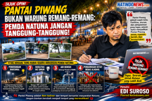 Pantai Piwang Bukan Warung Remang-Remang, Pemda Natuna Jangan Tanggung-Tanggung!