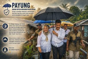 MUHAMMAD RUDI: "PAYUNG" ADALAH IMAN DAN SABAR, HIDUP HARUS TETAP MELANGKAH DI TENGAH HUJAN