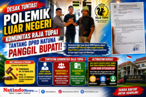 Desak Tuntas Polemik Luar Negeri, Komunitas Raja Tupai Tantang DPRD Natuna Panggil Bupati