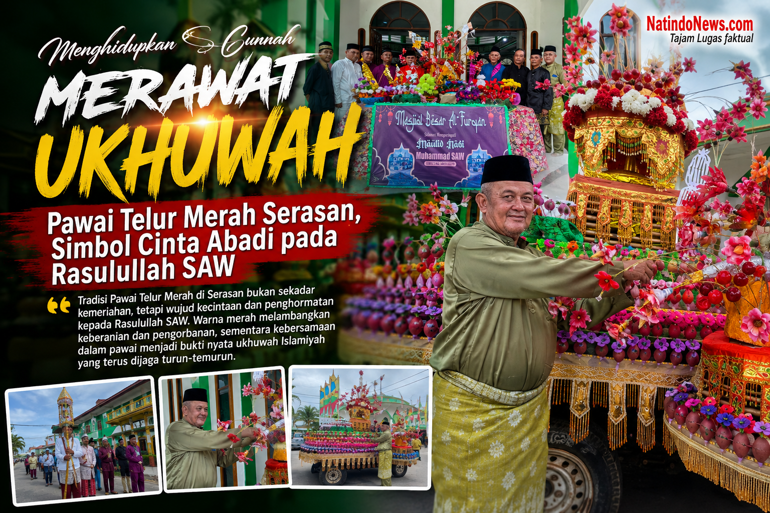 Menghidupkan Sunnah Merawat Ukhuwah, Pawai Telur Merah Serasan, Simbol Cinta Abadi pada Rasulullah SAW