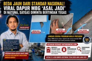 Beda Jauh dari Standar Nasional! Viral Dapur MBG ‘Asal Jadi’ di Natuna, Satgas Diminta Bertindak Tegas 1 Beda Jauh dari Standar Nasional! Viral Dapur MBG ‘Asal Jadi’ di Natuna, Satgas Diminta Bertindak Tegas