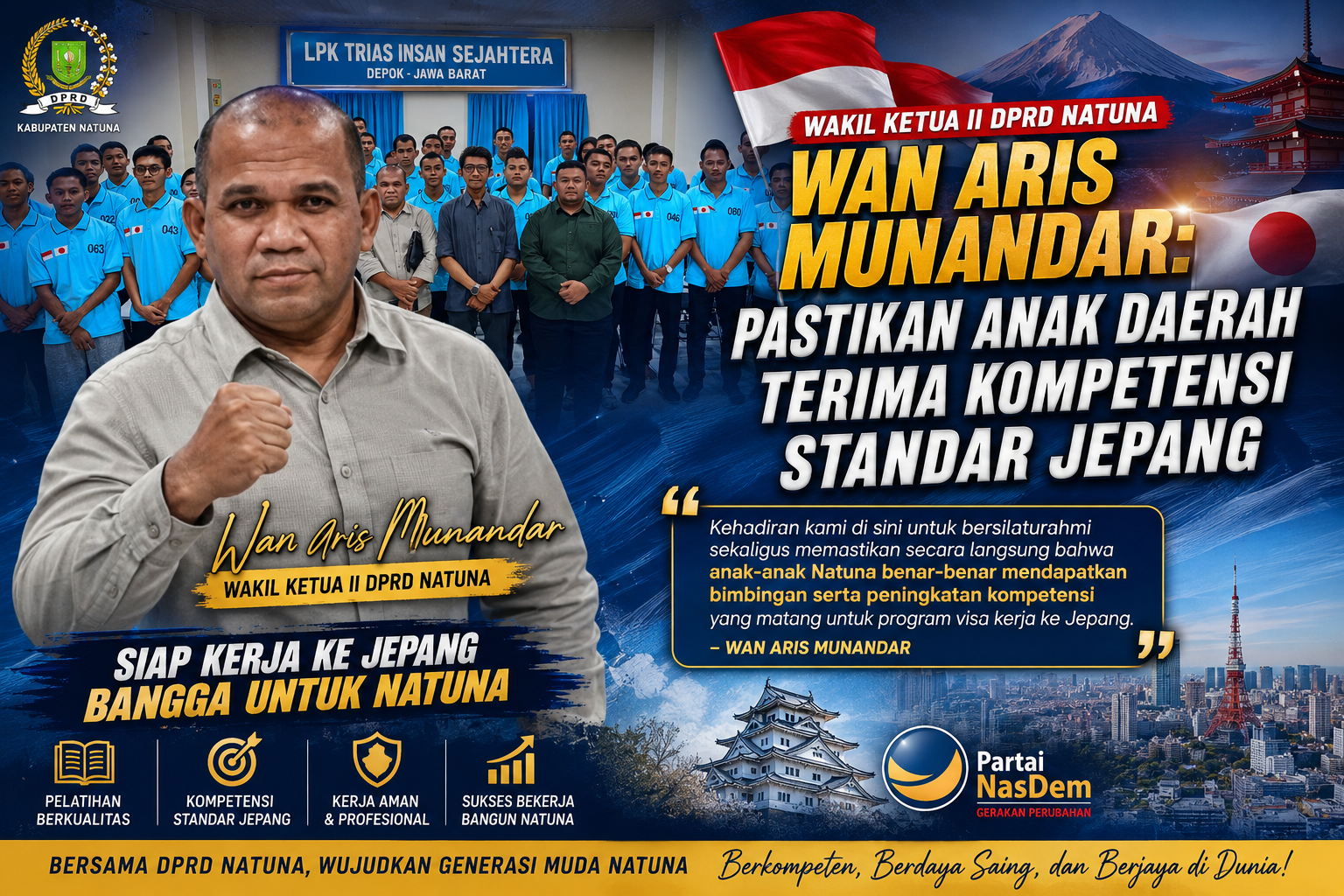 Wakil Ketua II DPRD Natuna Wan Aris Munandar: Pastikan Anak Daerah Terima Kompetensi Standar Jepang di LPK Trias Insan Sejahtera