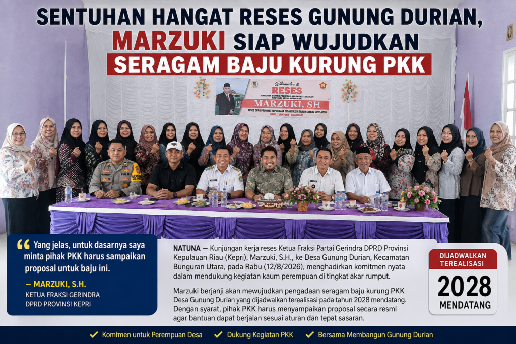 Sentuhan Hangat Reses Gunung Durian, Marzuki Siap Wujudkan Seragam Baju Kurung PKK 1 Sentuhan Hangat Reses Gunung Durian, Marzuki Siap Wujudkan Seragam Baju Kurung PKK