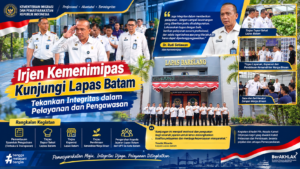 Irjen Kemenimipas Kunjungi Lapas Batam, Tekankan Integritas dalam Pelayanan dan Pengawasan 1 Irjen Kemenimipas Kunjungi Lapas Batam, Tekankan Integritas dalam Pelayanan dan Pengawasan