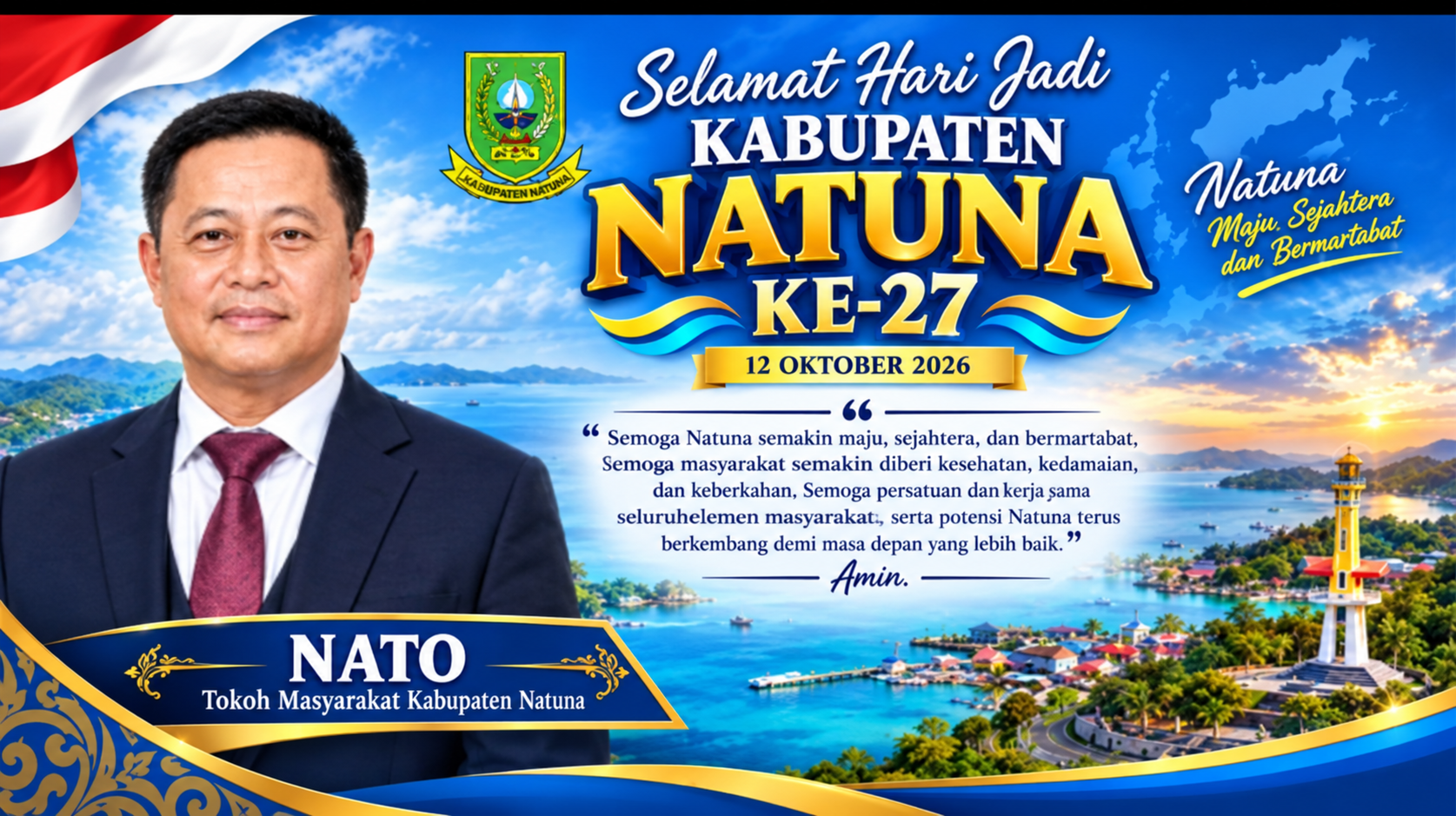 Bunguran Barat Berharapan Besar, Nato Sampaikan Ucapan dan Doa Mendalam di HUT ke-27 Kabupaten Natuna 1 Bunguran Barat Berharapan Besar, Nato Sampaikan Ucapan dan Doa Mendalam di HUT ke-27 Kabupaten Natuna