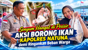 Senyum Hangat di Pesisir, Aksi Borong Ikan Kapolres Natuna demi Ringankan Beban Warga