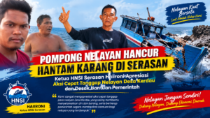 Pompong Nelayan Hancur Hantam Karang di Serasan, Ketua HNSI Serasan Haiironi Apresiasi Aksi Cepat Tanggap Nelayan Desa Kerdau dan Desak Bantuan Pemerintah 1 Pompong Nelayan Hancur Hantam Karang di Serasan, Ketua HNSI Serasan Haiironi Apresiasi Aksi Cepat Tanggap Nelayan Desa Kerdau dan Desak Bantuan Pemerintah
