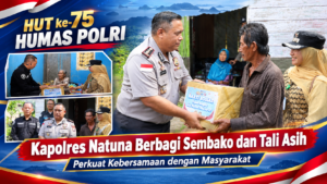 HUT ke-75 Humas Polri, Kapolres Natuna Berbagi Sembako dan Tali Asih, Perkuat Kebersamaan dengan Masyarakat 1 HUT ke-75 Humas Polri, Kapolres Natuna Berbagi Sembako dan Tali Asih, Perkuat Kebersamaan dengan Masyarakat